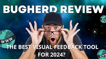 BUGHERD REVIEW: THE BEST VISUAL FEEDBACK TOOL FOR 2024? 🖥️