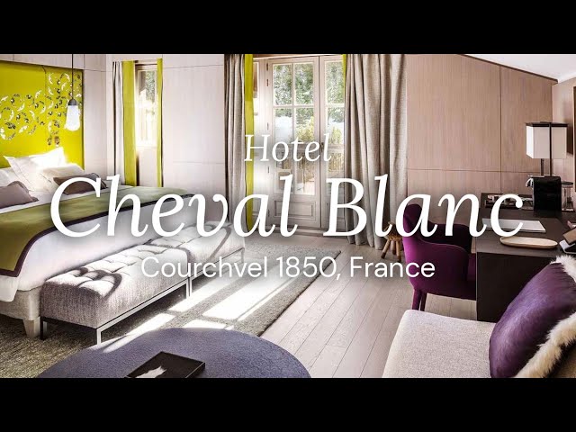 Hotel Cheval Blanc - Courchevel 1850, France