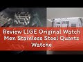 Review LIGE Original Watch Men Stainless Steel Quartz Watches Waterproof Luminous Date Wristwatch W