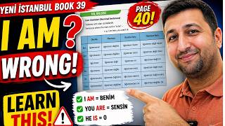 Learn Turkish FAST: “TO BE” Sentences (I am / You are) | Yeni İstanbul A1 Page 40