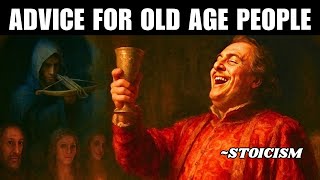 10 Stoic Pieces Of Advice For Older People Wisdom Of Stoicism