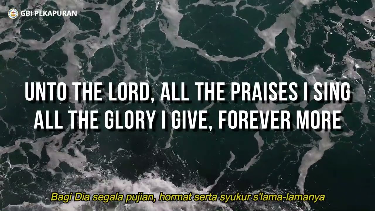 Bagi Dia (Unto The Lord) + Lirik | GBI Pekapuran - M4 Februari 2023