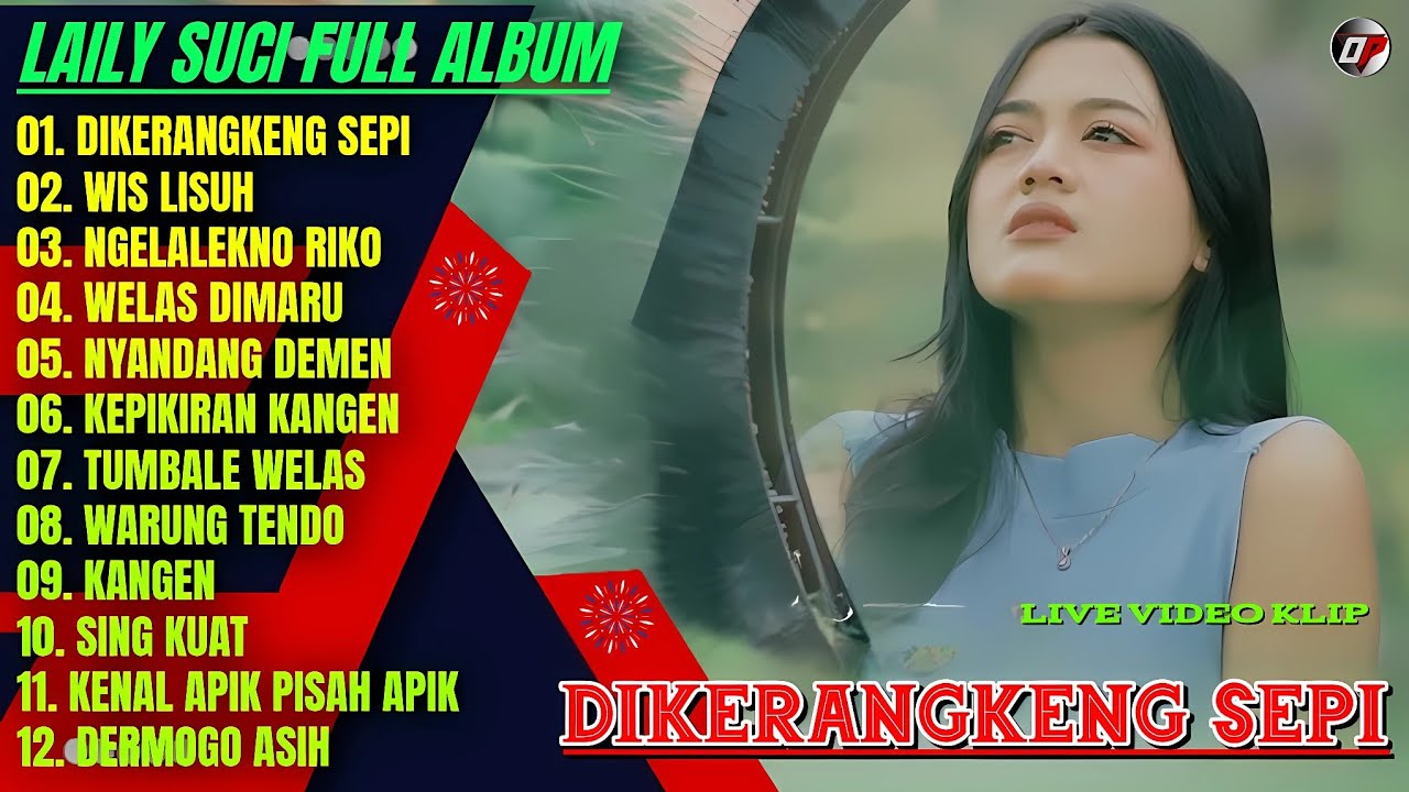 Abum Laily Suci 💕 DIKERANGKENG SEPI - WIS LISUH - Lagu Banyuwangian Full Album Terbaru - On Trending