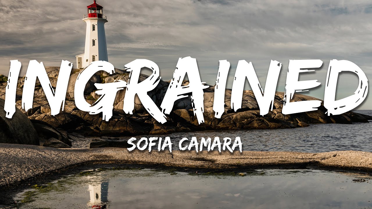 Sofia Camara - Ingrained (Lyrics)