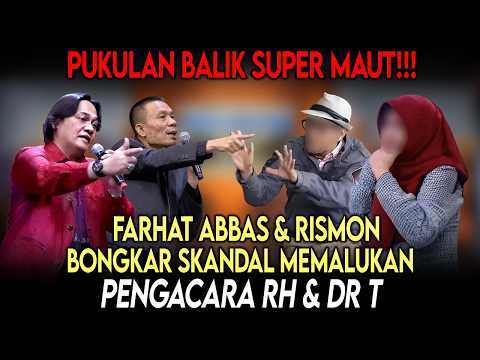 LIVE🔴PUKULAN BALIK MAUT💥RISMON & FARHAT BONGKAR SK4NDAL MEMALUKAN PENGACARA RH & DR T💢GENK PANCI KO🔴