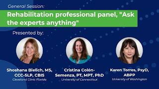 Ask the Experts Anything: Rehabilitation Professional Panel