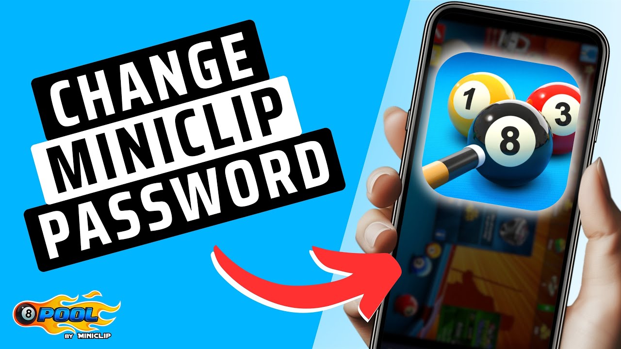 How To Change Miniclip Password In 8 Ball Pool