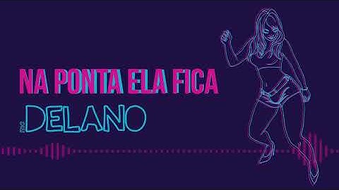 Thumbnail of Delano - Na Ponta Ela Fica (Pseudo Vídeo)