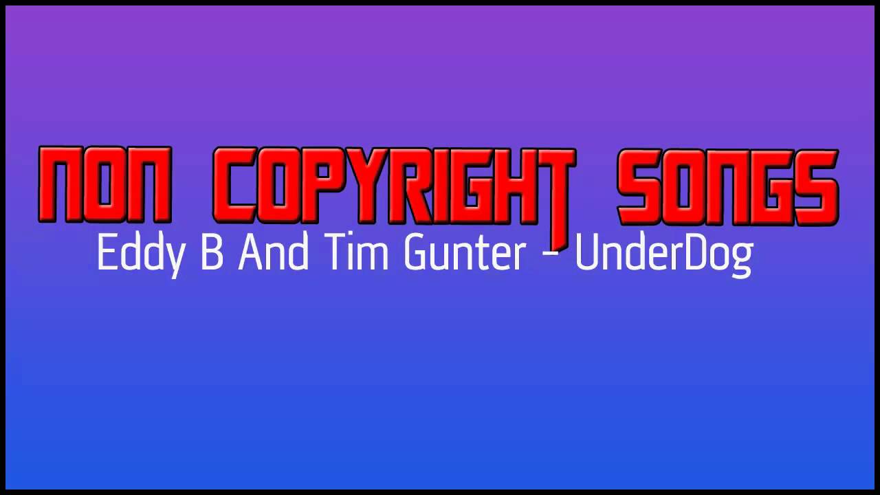 Eddy B And Tim Gunter - Underdog (Hip Hop)