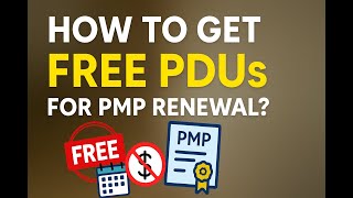 How to obtain free PDUs for PMP Renewal?