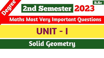 Degree 2sem MATHS Solid Geometry UNIT-1 Most Important Questions Degree Exams Preparation 2023