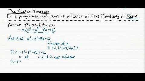 Factoring Polynomials Using the Factor Theorem