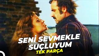 Seni Sevmekle Suçluyum Meral Zeren Eski Türk Filmi Full İzle