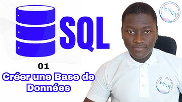 Apprendre SQL pour Débutant - 01 - Créer une base de données
