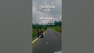 Semangat Jumat Berkah #story #status #storywa #storyharian #statusharian #motivasi #bismillah #quote
