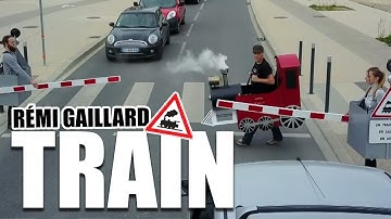 TRAIN (REMI GAILLARD) 🚂