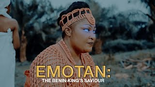 EMOTAN: The Benin King's Saviour