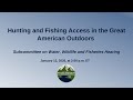 Hunting and Fishing Access in the Great American Outdoors