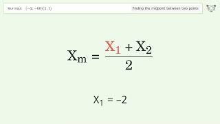 Find the midpoint between two points p1 (-2,-60) and p2 (5,1): Step-by-Step Video Solution