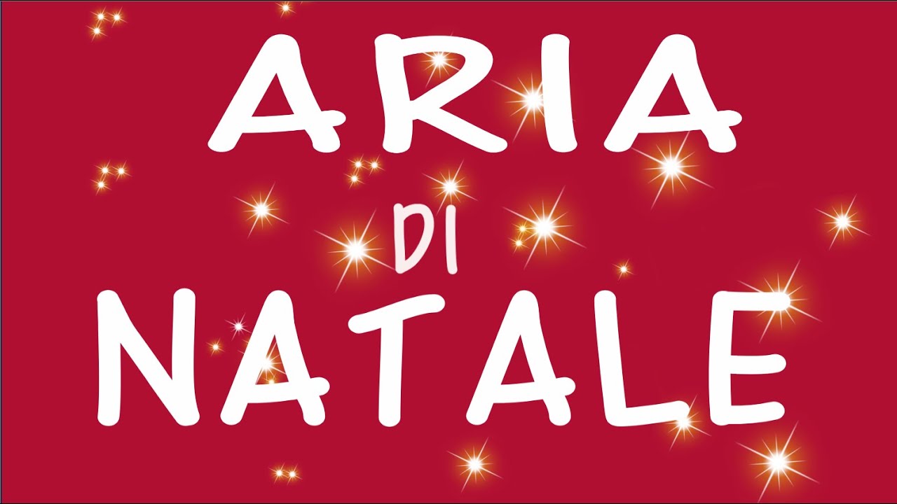 Aria di Natale-canzone-speciale Natale-Link con testo-