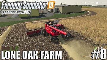 FS19 - Lone Oak 2.0 | First Big Harvest | Timelapse #8 | Farming Simulator 19 Timelapse