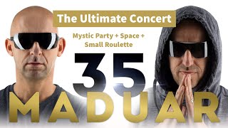 MADUAR 35 - The Ultimate Concert | Mystic Party + Space + Small Roulette