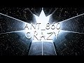 Ant_860 - Crazy