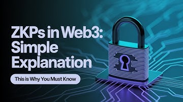 What Are Zero-Knowledge Proofs (ZKPs) in Web3? | Explained Simply | 2025 Tutorial