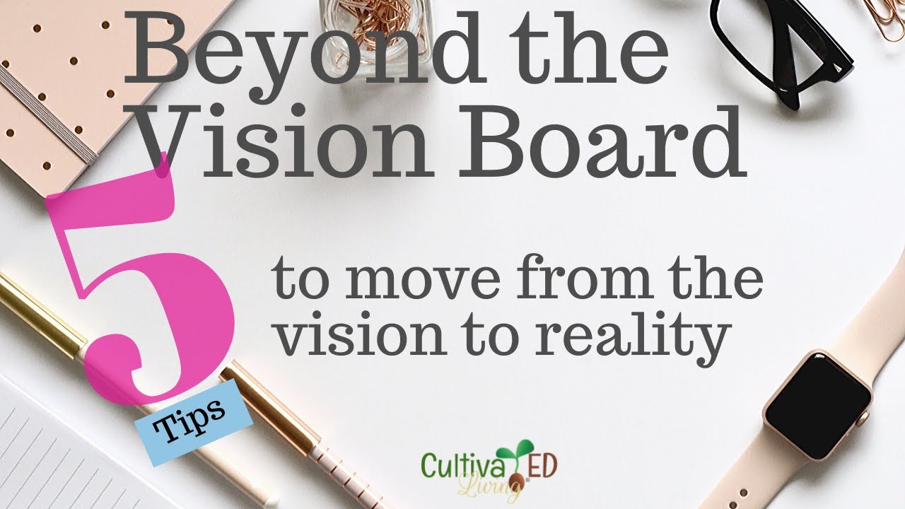 Beyond the Vision Board - YouTube