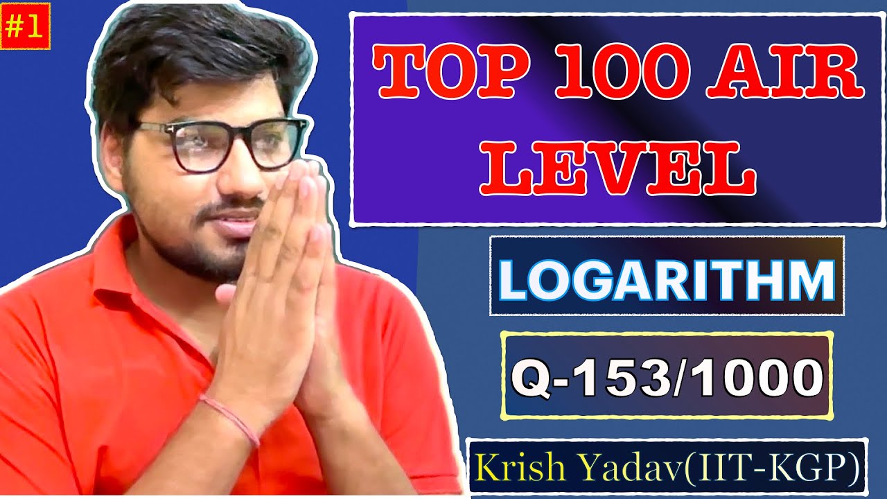 🔥 Ranker Logarithm Question 153/1000  | IIT JEE Advanced | Toughest Problems Solved
