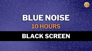 Blue Noise • Ambient High Frequency • 10 hours by Nature Sounds & Everyday Noises 17,132 views 2 years ago 10 hours