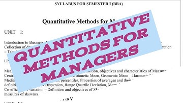 Quantitative methods for managers syllabus ( I bba, I semester )