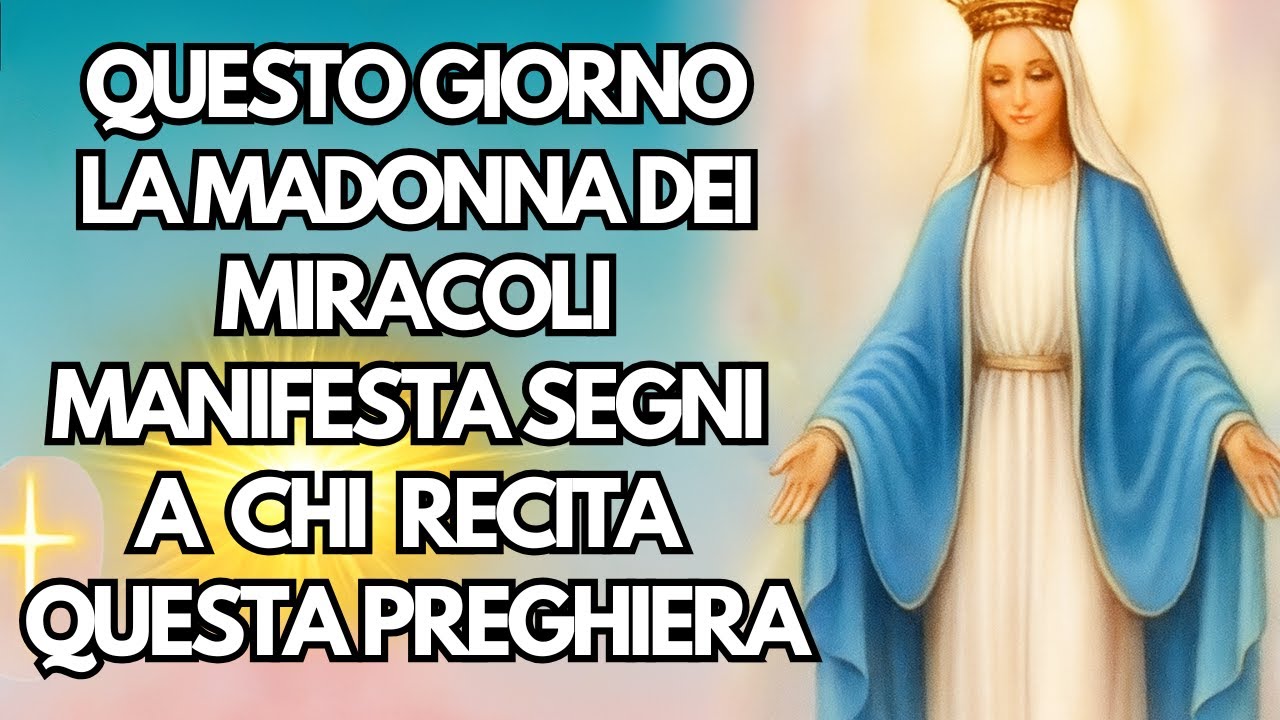 In questo giorno la Madonna dei Miracoli manifesta segni a chi recita questa preghiera-gesù sei la m
