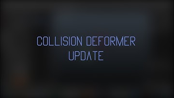 Collision Deformer update