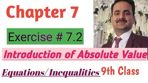 9th Math Class 9 |chapter 7 ||Exercise 7.2|Introduction to absolute  value|| by Sikandar Ali