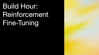 Download Lagu Build Hour: Reinforcement Fine-Tuning MP3 Download Lagu Build Hour: Reinforcement Fine-Tuning MP3