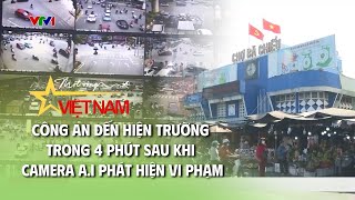 Công an đến hiện trường trong 4 phút sau khi camera A.I phát hiện vi phạm | Cụm tin | Thời báo VTV