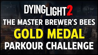 Dying Light 2 - The Master Brewer's Bees (Gold Medal) Parkour Challenge