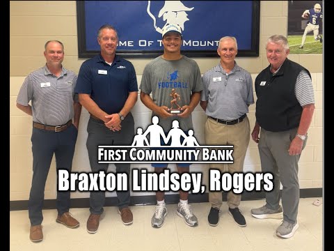 Braxton Lindsey, Rogers  First Community Bank Scholar Athlete of the Week