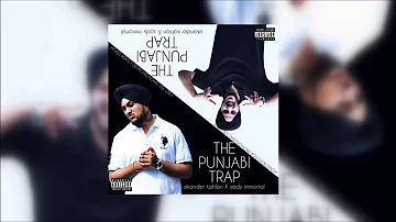 10) Kithe Siga Tu (THE PUNJABI TRAP)