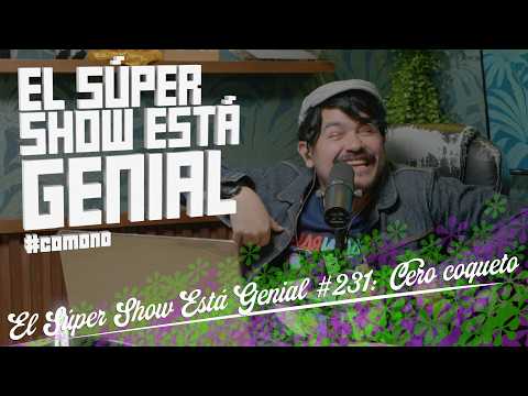El Súper Show Está Genial : Cero coqueto