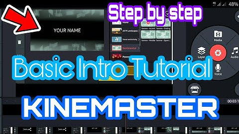 How to make basic intro | Tutorial | KINEMASTER