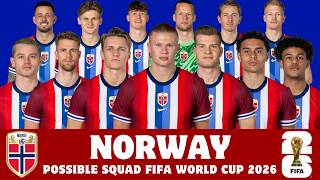 Norway Possible Squad For Fifa World Cup 2026 Norways Squad Depth For Fifa World Cup 2026