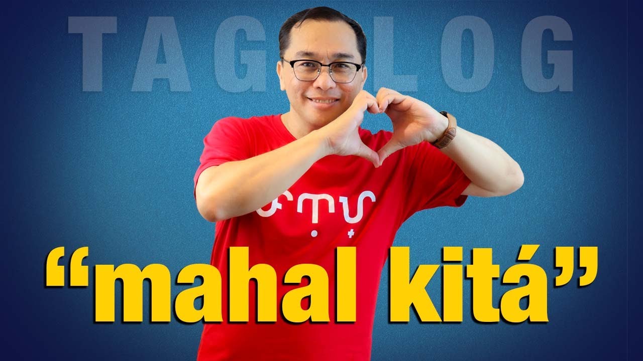 How do you say “I LOVE YOU” in Tagalog (E57)