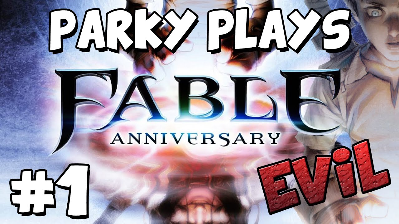 Let's Play Fable Anniversary - Part 1 - WHERE ARE YOUR EYES