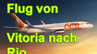 Flug Von Vitoria Es Nach Rio De Janeiro Youtube