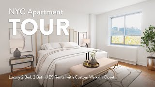 NYC Apartment Tour Luxury 2 Bed 2 Bath UES Rental with Open Kitchen Hampton Court 712