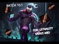 WTF RIOT! SEASON 10 LETHALITY ITEMS + BUFF VARUS Q MAKES ...