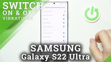 How to Enable Touch Vibrations on Samsung Galaxy S22 Ultra – Disable Vibration for Touch