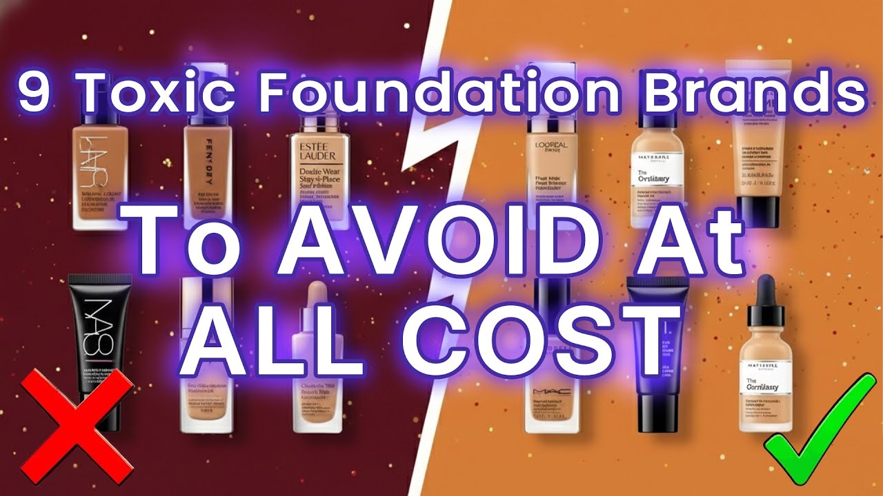 9 Foundation Brands With TOXIC Ingredients (And 2 Clean Alternatives)